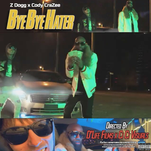 Bye Bye Hater (feat. Cody CraZee)