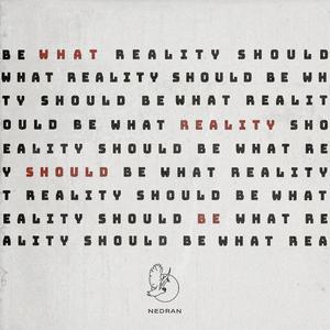 What Reality Should Be