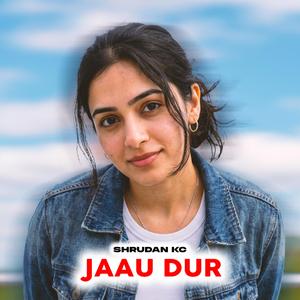 Jaau Dur