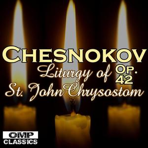 Liturgy of St. John Chrysostom, Op. 42: I. Great Ekete - II. Small Ektene