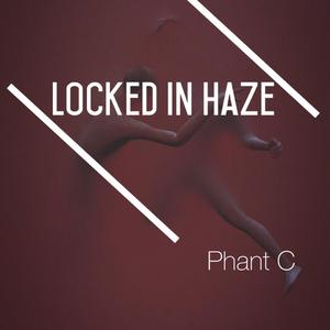 Locked in Haze