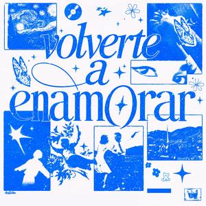 volverte a enamorar