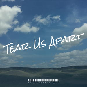 Tear Us Apart