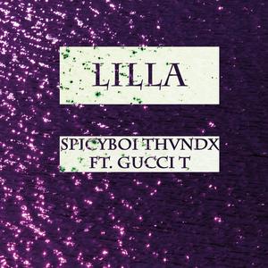 Lilla (feat. Gucci T)