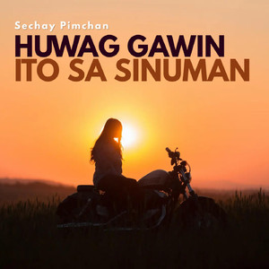 Huwag Gawin Ito Sa Sinuman