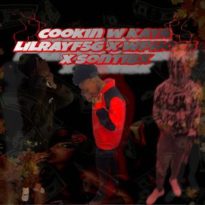 COOKIN W KAYA (feat. Wphoss & Sontibx)