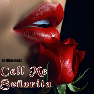 Call Me Señorita