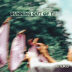 Running Out Of Time