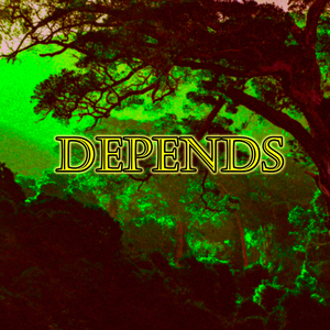 Depends