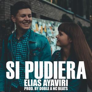 Si Pudiera (feat. Elias Ayaviri) (Rap Romantico)