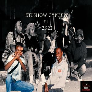 Etl Show Cypher #1 2022