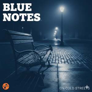 Blue Notes On Cold Streets (feat. Amarie)