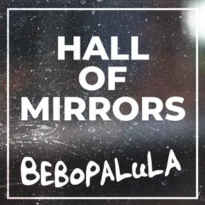 Hall Of Mirrors