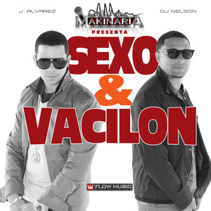 Sexo Y Vacilon (feat. DJ Nelson)