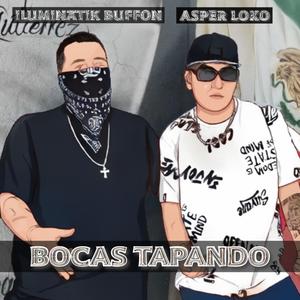 Bocas Tapando (feat. ILUMINATIK BUFFON)