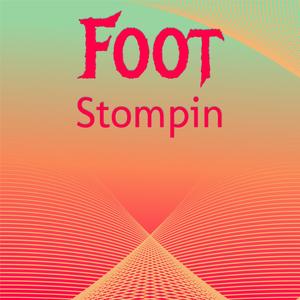 Foot Stompin