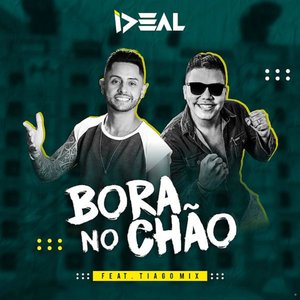 Bora no Chão (feat. Tiago Mix)