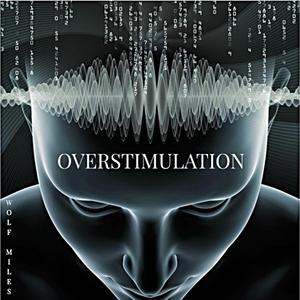 Overstimulation