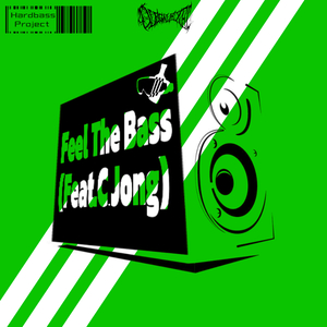 Feel The Bass(Feat.C.Jong)