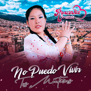 No Puedo Vivir Tus Mentiras
