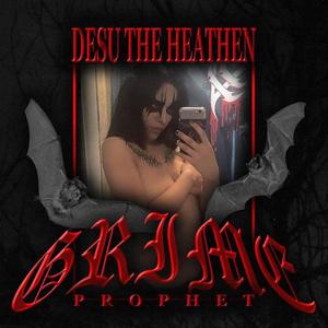 GRIME (feat. Prophet)