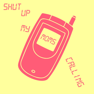 Shut Up My Moms Calling (Classmatic Extended Remix)