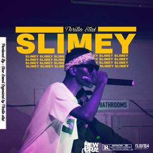 Slimey