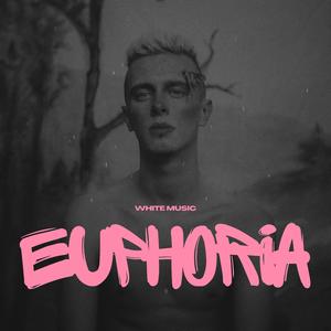 Euphoria