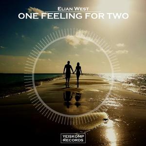 One Feeling For Two (Original Mix)