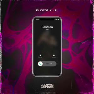 Bandida (feat. Klepto)