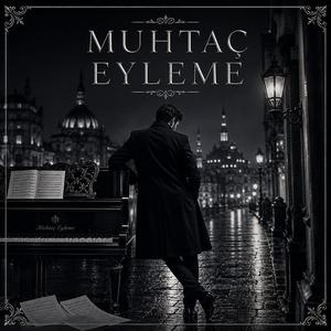 MUHTAÇ EYLEME