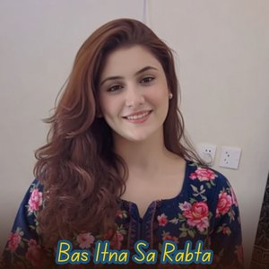Bas Itna Sa Rabta