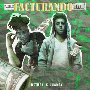 Facturando (feat. Juansy)