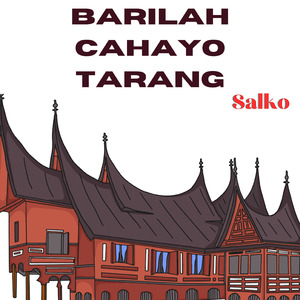 Barilah Cahayo Tarang