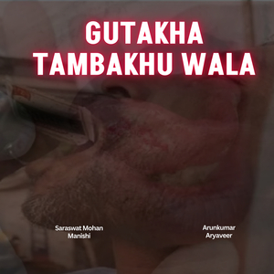 Gutakha Tambakhu Wala