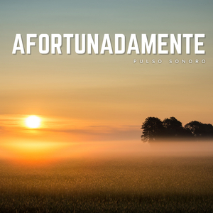 Afortunadamente