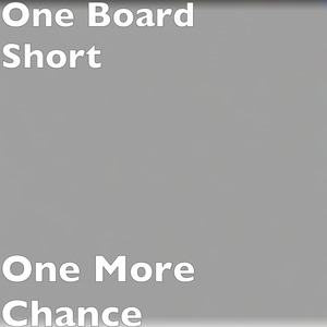 One More Chance