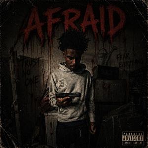 Afraid