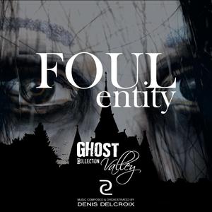 Foul Entity 3