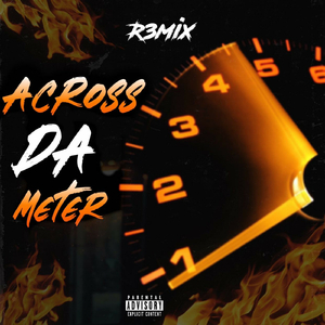 ACROSS DA METER