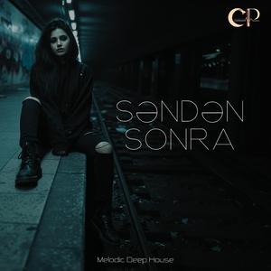 Səndən Sonra (Deep House)