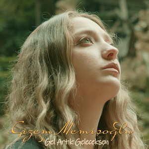 Gel Artık Geleceksen