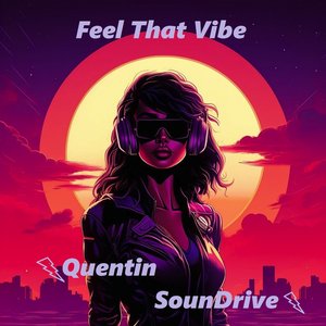 Feel That Vibe
