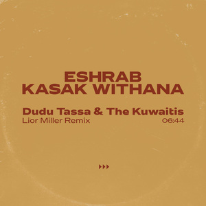 Eshrab Kasak Withana (Lior Miller Remix)