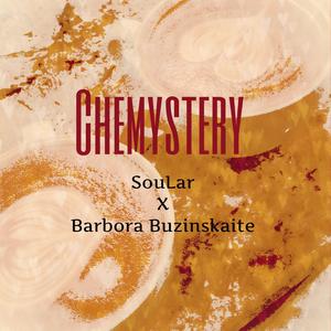 Chemystery (feat. Barbora Buzinskaite)