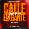 EL IMA - Calle Pero Elegante