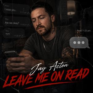 Leave Me On Read