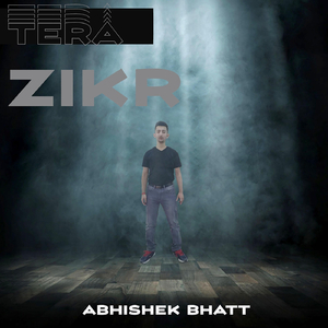 Tera Zikr
