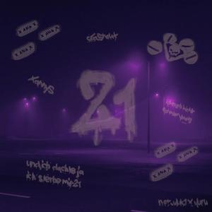 21 (feat. Yuru)