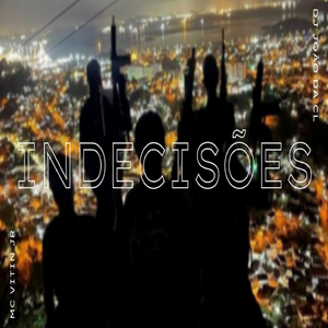 INDECISÕES
